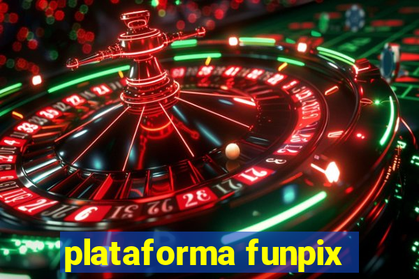 plataforma funpix